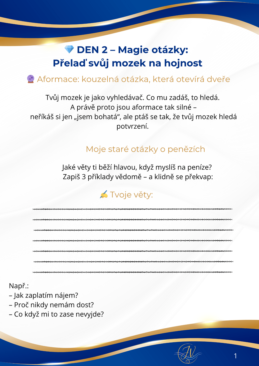 7denní stroj na peníze