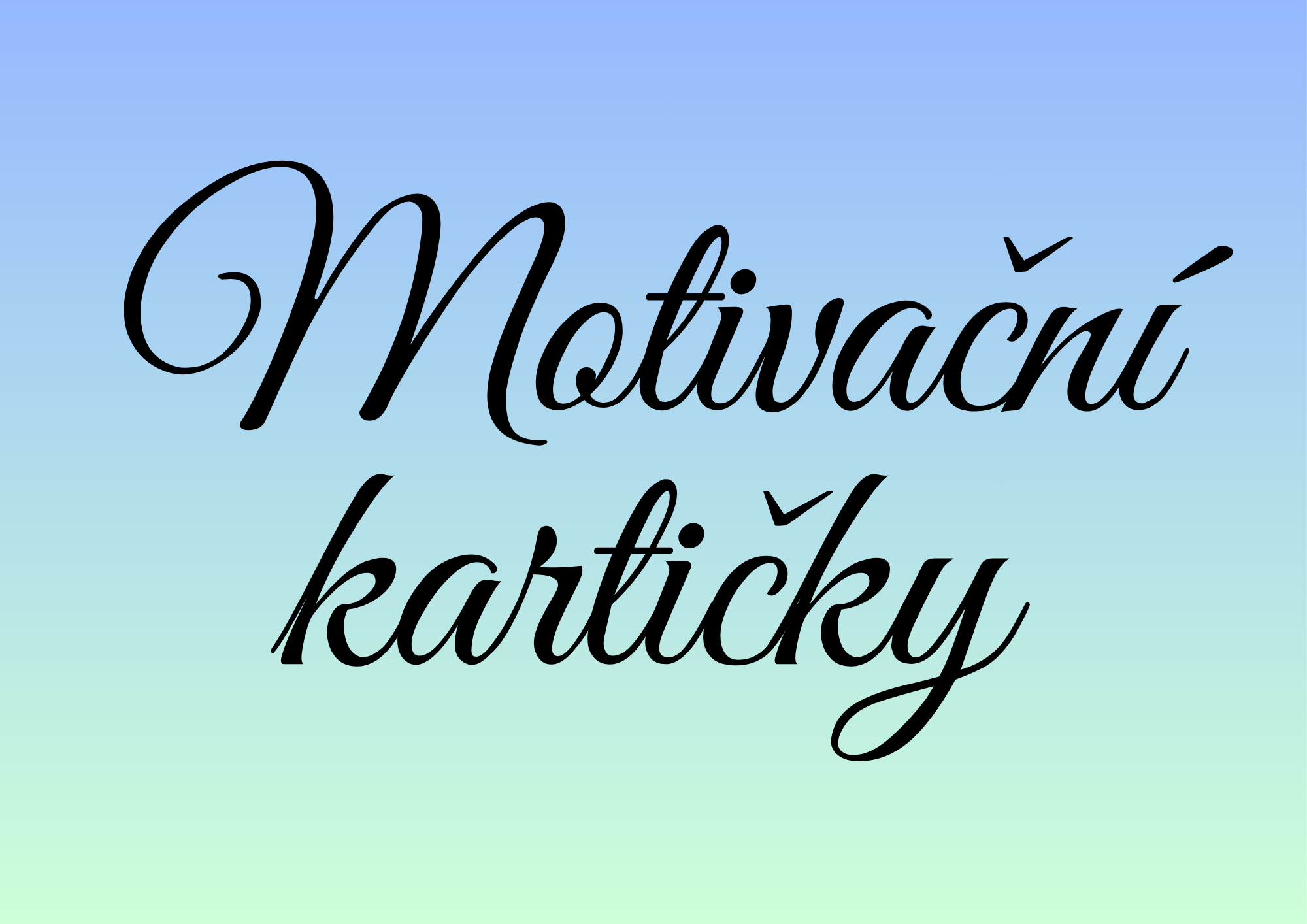 Motivační kartičky